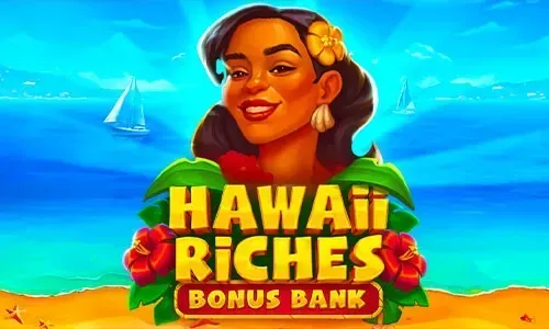 Hawaii Riches
