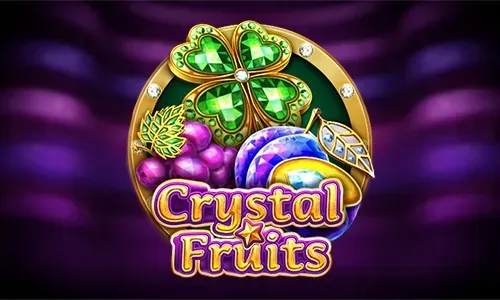 Crystal Fruits