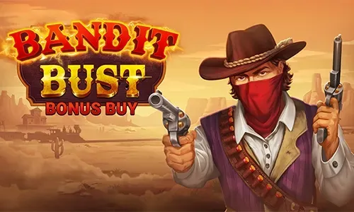 Bandit Bust Bonus Buy