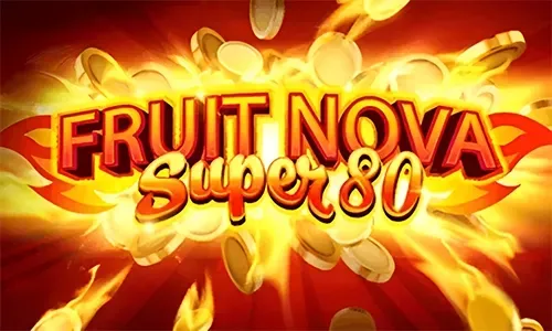 Fruit Super Nova 80