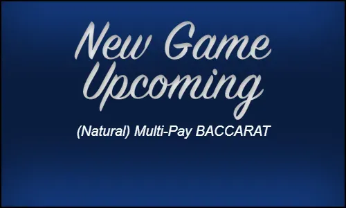 (Natural) Multi-Pay BACCARAT
